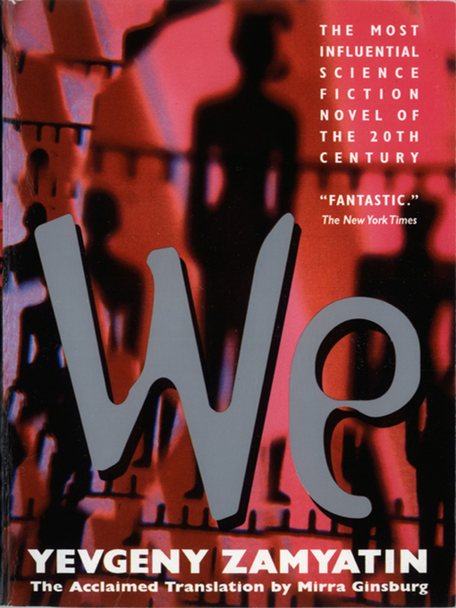 Title details for We by Yevgeny Zamyatin - Available